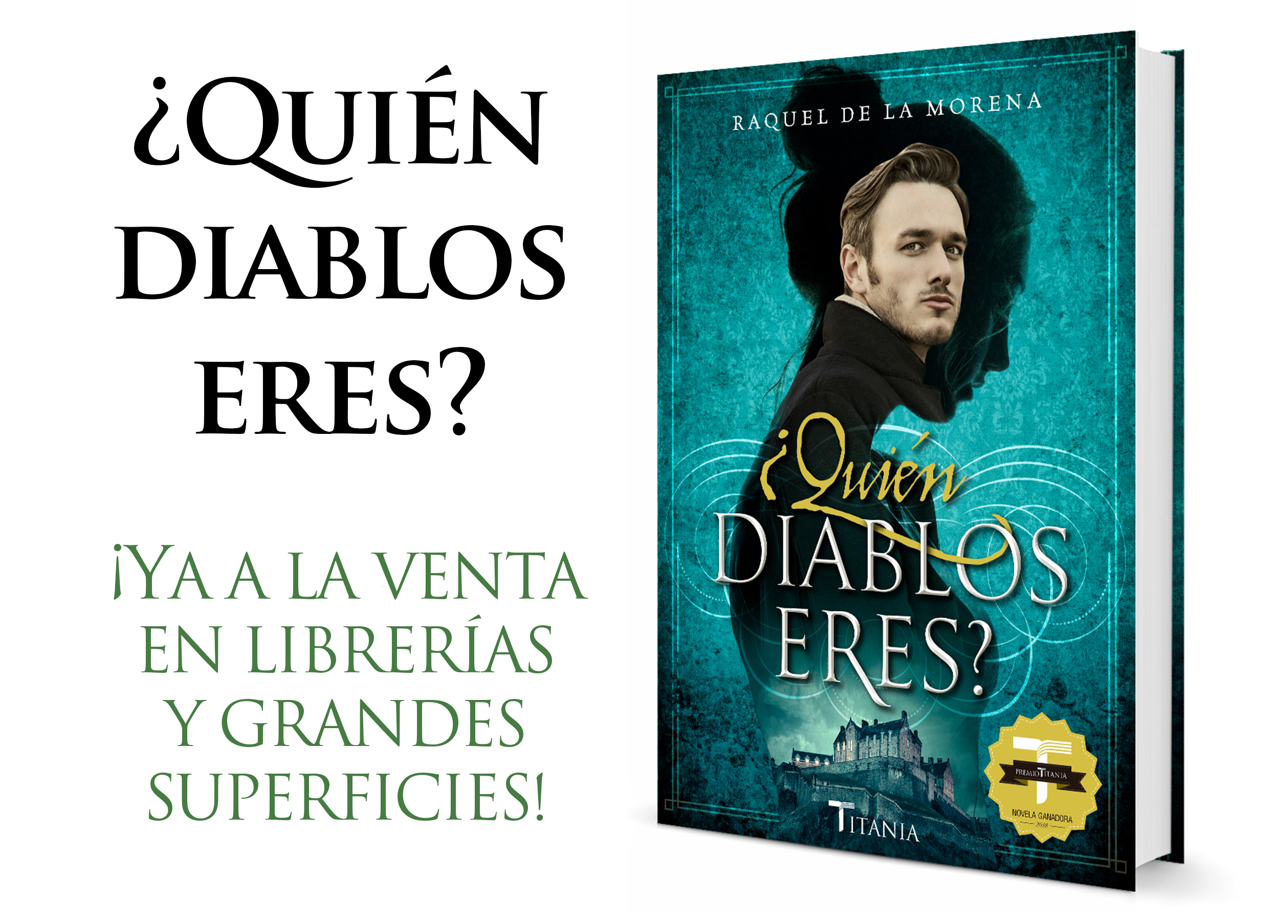 ¿Quién diablos eres? Raquel de la Morena